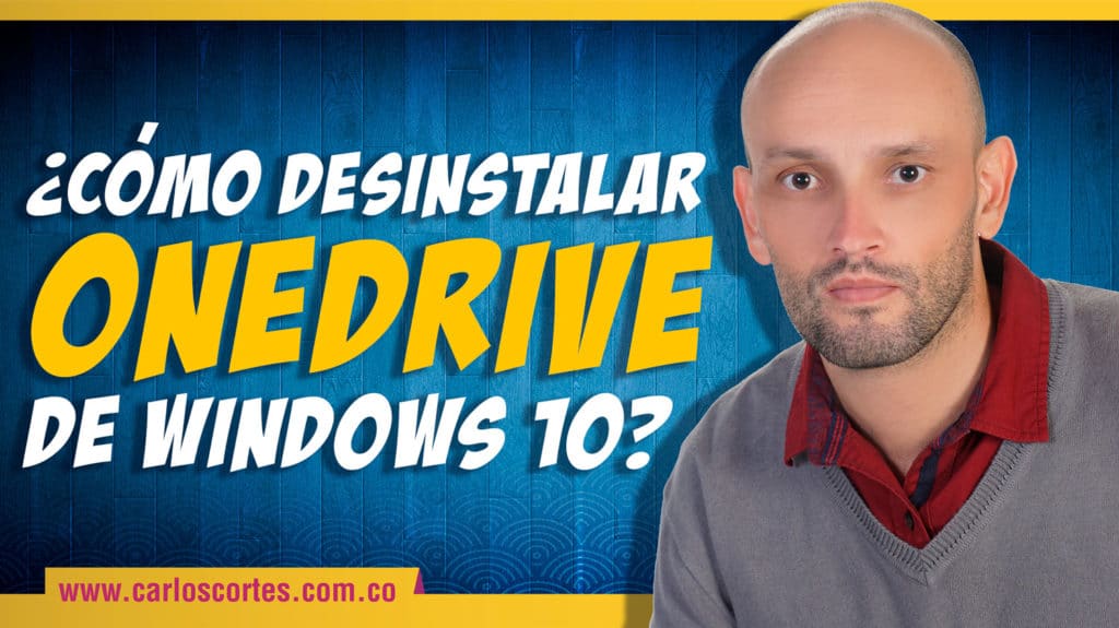 Eliminar Onedrive de Windows 10